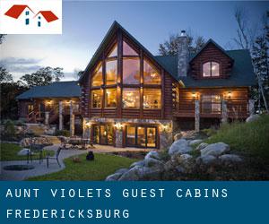 Aunt Violet's Guest Cabins (Fredericksburg)