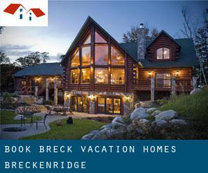 Book Breck Vacation Homes (Breckenridge)